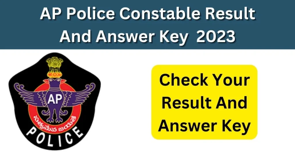AP Police Constable Result And Answer Key 2023