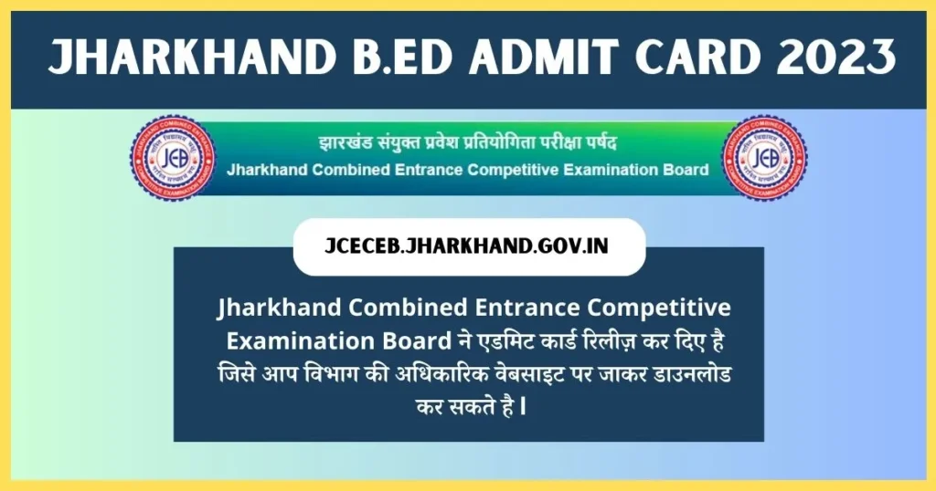 Jharkhand B.ED Admit Card 2023